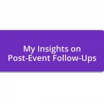 My Insights on Post-Event Follow-Ups